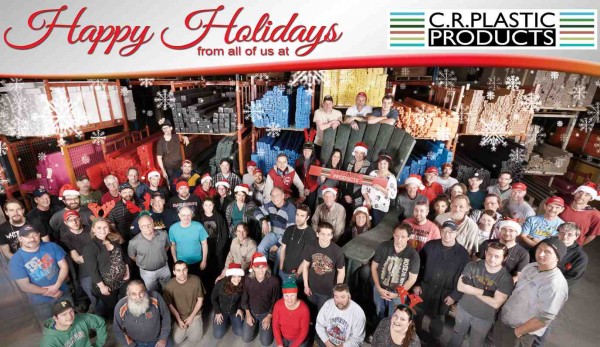 Happy Holidays from C.R. Plastic Products - Two Decades and Counting